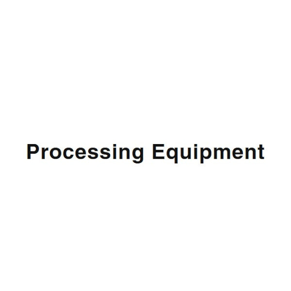 Processing Equipment